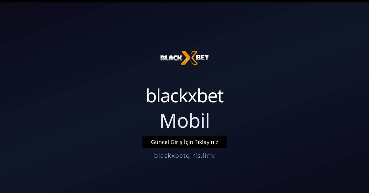 blackxbet Mobil